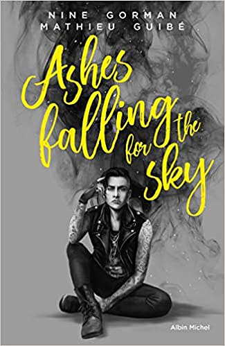 Nine Gorman – Ashes Falling For The Sky (2018)