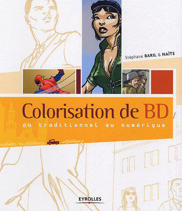 Colorisation de BD : du traditionnel au numérique - Stéphane Baril, Naïts