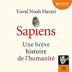 Yuval Noah Harari - Sapiens : Une brève histoire de l’humanité