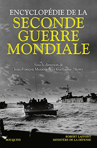 Encyclopédie de la Seconde Guerre mondiale - Jean-Francois Muracciole