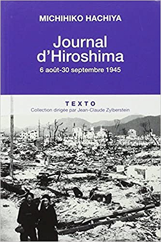 Journal d’Hiroshima : 6 août-30 septembre 1945 - Michihiko Hachiya