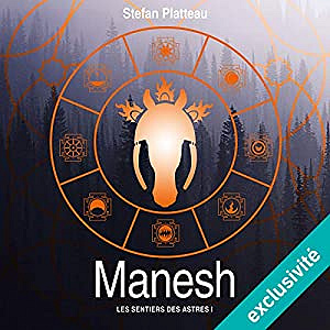 Stefan Platteau - Les sentiers des astres 1- Manesh (2018)