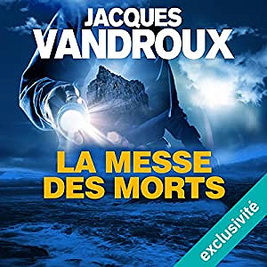 Jacques Vandroux - La messe des morts (2018)