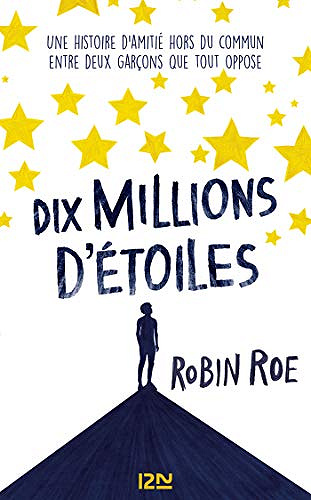 Dix millions d’étoiles - Robin Roe (2018)