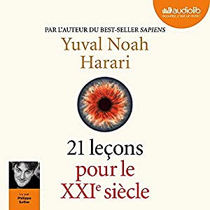 Yuval Noah Harari - 21 Leçons pour le XXIème siècle (2018)