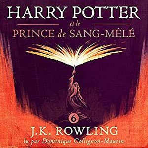 J. K. Rowling - Harry Potter 6 - Le Prince de Sang-Mêlé