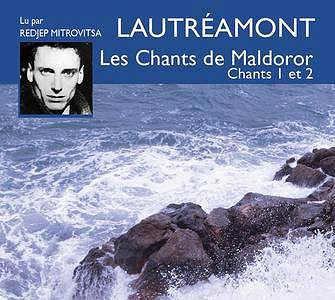 Les Chants de Maldoror : Chants 1 et 2 - Lautréamont