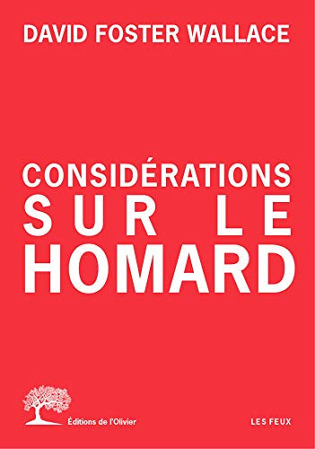 Considérations sur le homard - David Foster Wallace (2018)