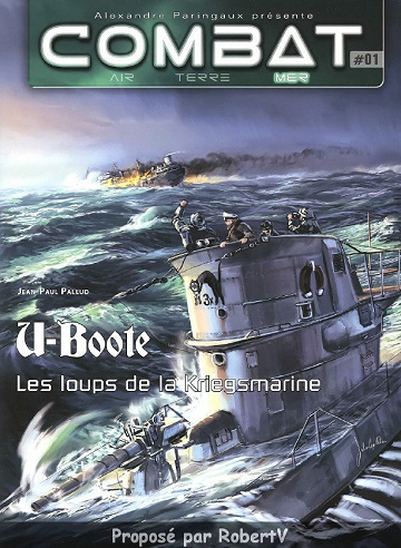 Combat mer N°1 - U-Boote - Les loups de la Kriegsmarine