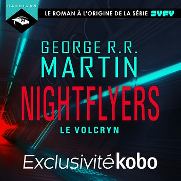 George R.R. Martin - Nightflyers - Le Volcryn (2018)