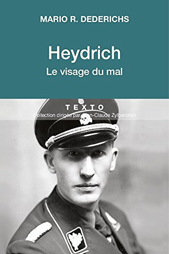 Heydrich : Le visage du mal - Mario D.Dederichs