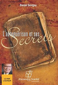 L’autoguérison et ses secret - Daniel Sévigny