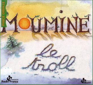 Moumine le troll - Tove Jansson