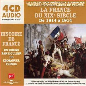 La France du XIXe siècle (1814-1914) - Emmanuel Fureix