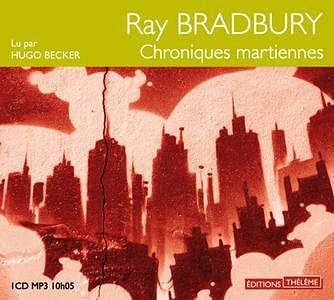 Chroniques martiennes - Ray Bradbury