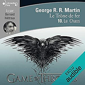 George R.R. Martin - Le Trône De Fer - Tome 10 - Le Chos (2018)