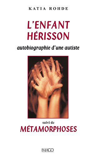 L’enfant hérisson - Katia Rohde