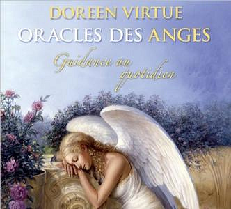 Oracles des anges: Guidance au quotidien - Doreen Virtue