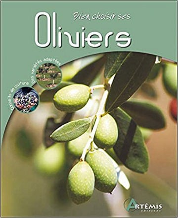 Bien choisir ses oliviers - Collectif