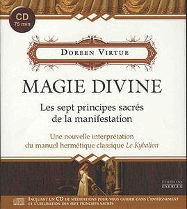 Magie divine : Les sept principes sacrés de la manifestation - Doreen Virtue (2018)