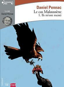 Le cas Malaussène (Tome 1 - Ils m’ont menti) - Daniel Pennac