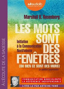 Les mots sont des fenêtres - Marshall B. Rosenberg