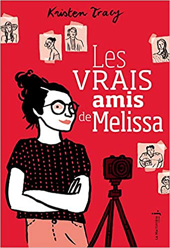 Les vrais amis de Melissa - Kristen Tracy (2018)
