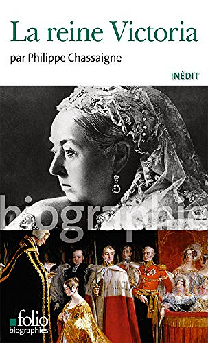 La reine Victoria - Philippe Chassaigne (2017)