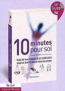 10 minutes pour soi - Françoise Réveillet