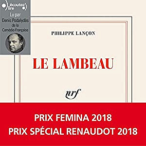 Philippe Lançon - Le Lambeau (2018)