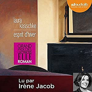 Laura Kasischke - Esprit d’hiver