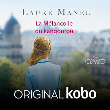 Laure Manel - La mélancolie du kangourou (2018)