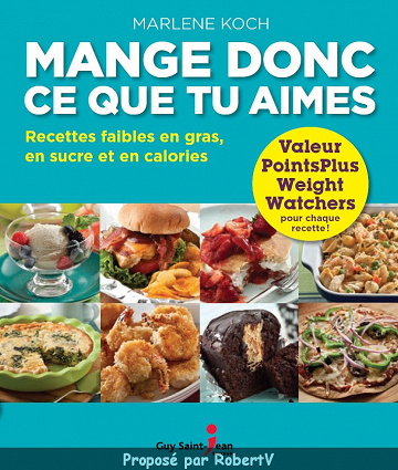 Mange donc ce que tu aimes - Marlène Koch
