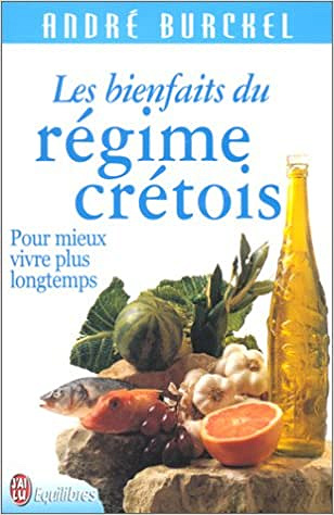 André Burckel - Les bienfaits du régime crétois