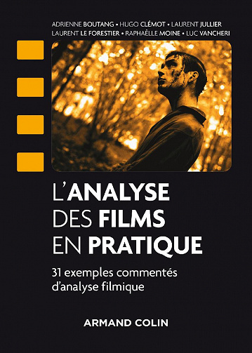L’analyse des films en pratique - Collectif