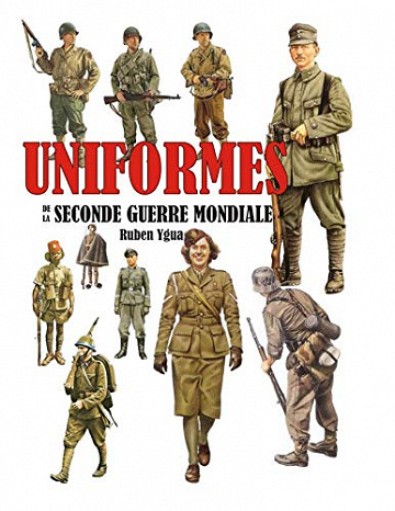 Uniformes de la Seconde Guerre Mondiale - Ruben Ygua (2019)