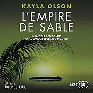 Kayla Olson - L’Empire de sable (2018)