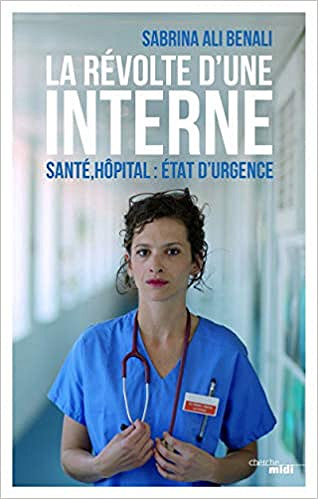 La Révolte d’une interne - Sabrina-Aurore ALI BENALI (2018)