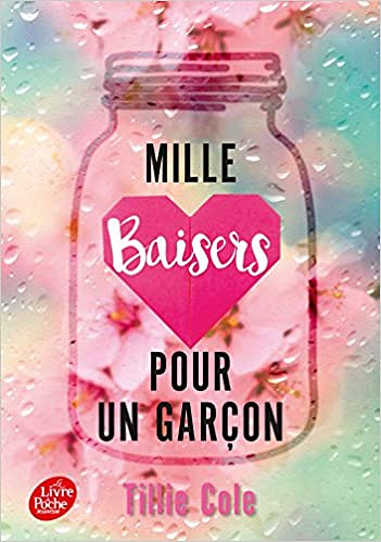 Tillie Cole – Mille Baisers pour un garçon