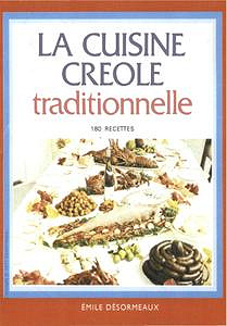 Collectif, "La cuisine creole traditionelle"