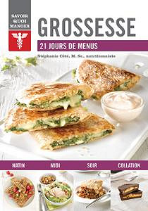 Stéphanie Côté, "Grossesse: 21 jours de menus"