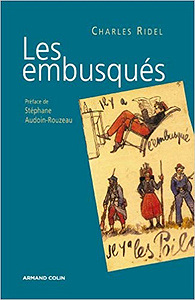 Les embusqués - Charles Ridel