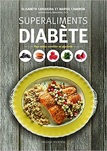 SuperAliments Diabète - Elisabeth Cerqueira, Marise Charron