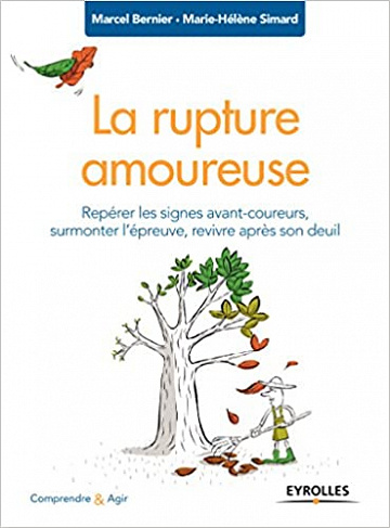 Marcel Bernier et Marie-Hélene Simard - La rupture amoureuse