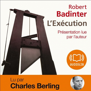 L’Exécution - Robert Badinter