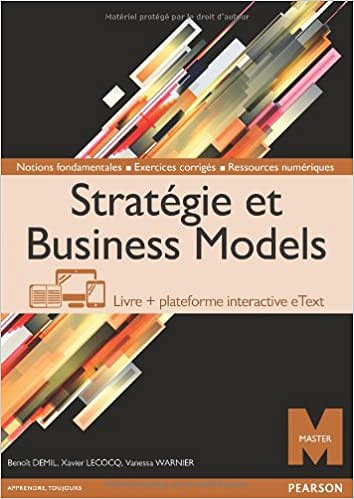 Stratégie et Business Models - Benoît Demil
