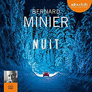 Bernard Minier - Nuit