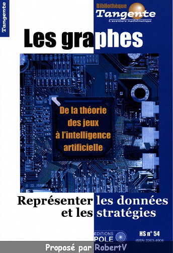Bibliothèque Tangente - Hors-Série N°54 - Les graphes