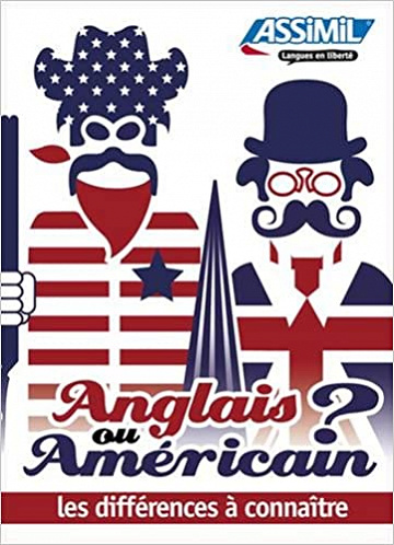 Anglais ou américain ? : Les différences à connaître - François Carlier
