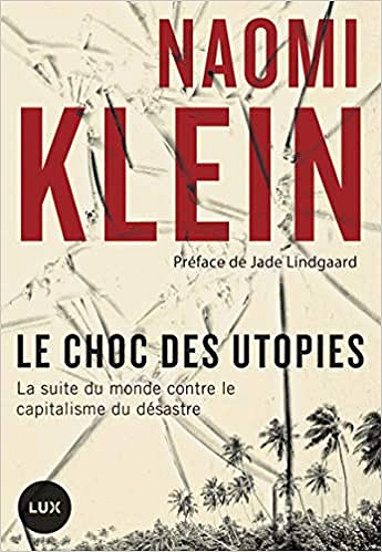 Le choc des utopies : Porto Rico contre les capitalistes du désastre - Naomi Klein (2019)